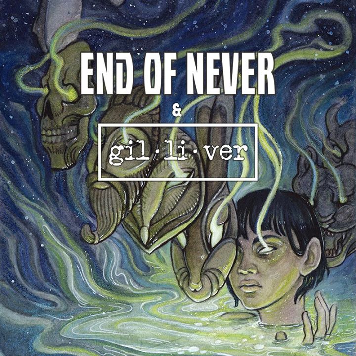 End of Never & Gilliver